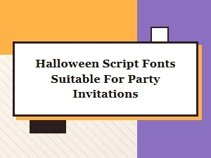 Invitation-Ready Spooky Halloween Script Fonts